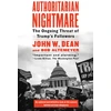 KNYGA John Dean Authoritarian Nightmare