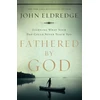 KNYGA John Eldredge Fathered by God