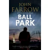KNYGA John Farrow Ball Park