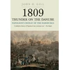 KNYGA John H Gill 1809 Thunder on the Danube: Napoleon's Defeat of the Hapsburgs, Volume I