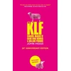 KNYGA John Higgs KLF