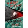 KNYGA John Hornor Jacobs Night That Finds Us All