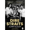 KNYGA John Illsley My Life in Dire Straits, The Inside Story of One of the Biggest Bands in Rock History