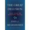 KNYGA John J Mearsheimer Great Delusion
