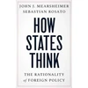 KNYGA John J Mearsheimer How States Think, The Rationality of Foreign Policy