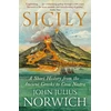 KNYGA John Julius Norwich Sicily, A Short History, from the Ancient Greeks to Cosa Nostra