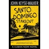 KNYGA John Keyse Walker Santo Domingo Stakeout