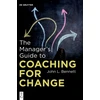 KNYGA John L Bennett Manager’s Guide to Coaching for Change