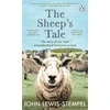 KNYGA John Lewis Stempel Sheep’s Tale, The story of our most misunderstood farmyard animal