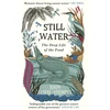 KNYGA John Lewis Stempel Still Vanduo, The Deep Life of the Pond