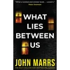 KNYGA John Marrs What Lies Between Us
