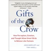KNYGA John Marzluff Phd Gifts of the Crow