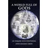 KNYGA John Michael Greer World Full of Gods