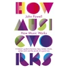 KNYGA John Powell How Music Works