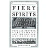 KNYGA John Rees Fiery Spirits, Popular Protest, Parliament and the English Revolution