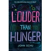 KNYGA John Schu Louder Than Hunger