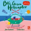 KNYGA John Townsend Whirrr! Big Žalias Helicopter