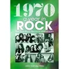 KNYGA John 1970: A Year In Rock. The Year Rock Became Mainstream