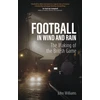 KNYGA John Williams Football in Wind and Rain