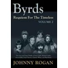 KNYGA Johnny Rogan Byrds - Requiem For The Timeless - Volume 2