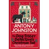 KNYGA Johnston Antony Dog Sitter Detective's Christmas Tail, The canine cosy crime series