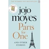 KNYGA Jojo Moyes Paris for One and Other Stories, Discover the author of Me Before You, the love story that captured a million hearts