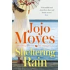 KNYGA Jojo Moyes Sheltering Rain