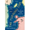 KNYGA Jon Gower Turning Tide, A Biography of the Irish Sea