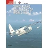 KNYGA Jon Lake Sunderland Squadrons of World War 2