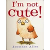 KNYGA Jonathan Allen I'm Not Cute!