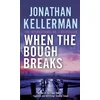 KNYGA Jonathan Kellerman When the Bough Breaks (Alex Delaware series, Book 1)