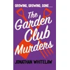 KNYGA Jonathan Whitelaw Garden Club Murders