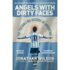 KNYGA Jonathan Wilson Angels With Dirty Faces