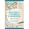 KNYGA Jonn Elledge History of the World in 47 Borders, The Sunday Times #1 Bestseller