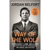 KNYGA Jordan Belfort Way of the Wolf, Straight line selling: Master the art of persuasion, influence, and success - THE SECRETS OF THE WOLF OF WALL STREET