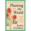 KNYGA Jordan Goodman Planting the World