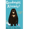 KNYGA Jory John Goodnight Already!
