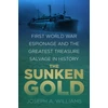 KNYGA Joseph A Williams Sunken Gold