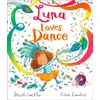 KNYGA Joseph Coelho Luna Loves Dance