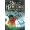 KNYGA Joseph Coelho Relic Hamilton, Genie Hunter, From the former Children's Laureate comes a fast-paced new adventure series