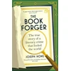 KNYGA Joseph Hone Book Forger, The true story of a literary crime that fooled the world