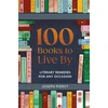 KNYGA Joseph Piercy 100 Books to Live By, Literary Remedies for Any Occasion