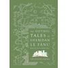 KNYGA Joseph Sheridan Le Fanu Gothic Tales of Sheridan Le Fanu