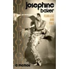 KNYGA Josephine Baker Fearless and Free, A Memoir