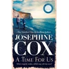KNYGA Josephine Cox Time for Us, When tragedy strikes, where do you turn?