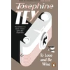 KNYGA Josephine Tey To Love and Be Wise