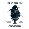 KNYGA Josh Niland Whole Fish Cookbook, New ways to cook, eat and think
