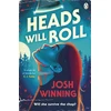 KNYGA Josh Winning Heads Will Roll