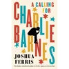 KNYGA Joshua Ferris Calling for Charlie Barnes