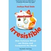 KNYGA Joshua Paul Dale Irresistible, How Cuteness Wired our Brains and Conquered the World